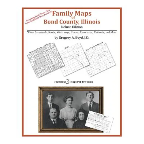 Family Maps of Bond County, Illinois - Paperback