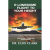 A Lonesome Flight to your Height - Paperback