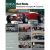 Hot Rods: Roadsters, Coupes, Customs - Paperback