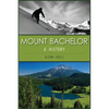 Mount Bachelor: A History - Paperback