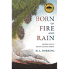 Born of Fire and Rain: Journey Into a Pacific Coastal Forest - Hardcover