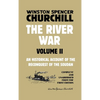 The River War Volume 2: An Historical Account of the Reconquest of the Soudan - Hardcover