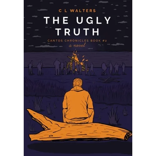 The Ugly Truth: Cantos Chronicles 2 - Hardcover