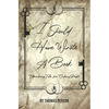I Should Have Wrote A Book: Extraordinary Tales from Ordinary People - Paperback