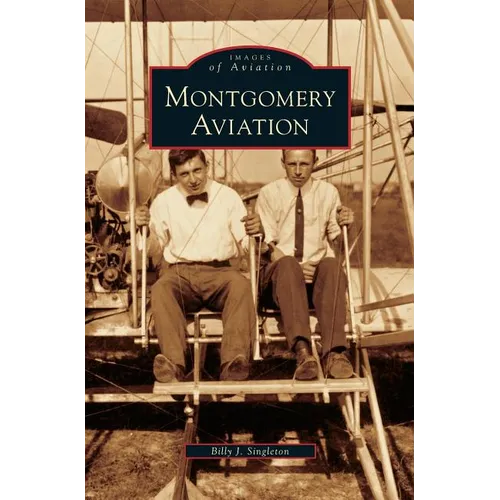 Montgomery Aviation - Hardcover