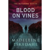 Blood on Vines - Paperback