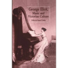 George Eliot, Music and Victorian Culture - Paperback