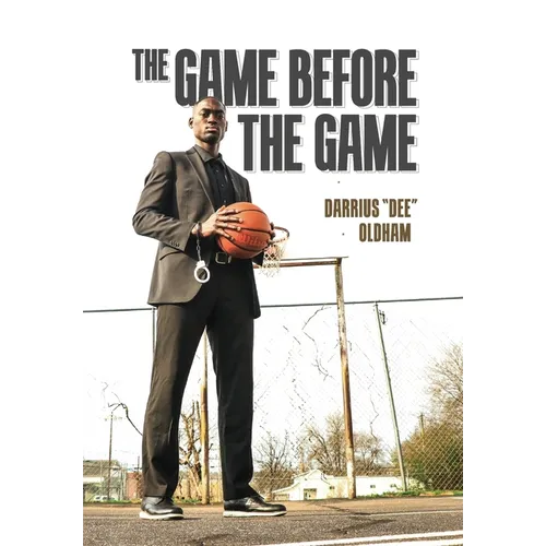 The Game Before The Game - Hardcover