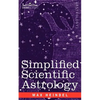 Simplified Scientific Astrology - Paperback