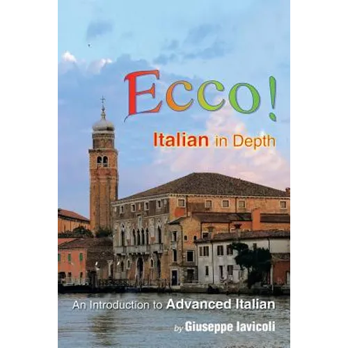 Ecco!: An Introduction to Advanced Italian - Paperback