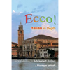 Ecco!: An Introduction to Advanced Italian - Paperback