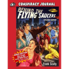 Behind The Flying Saucers: The Truth About The Aztec UFO Crash - Paperback