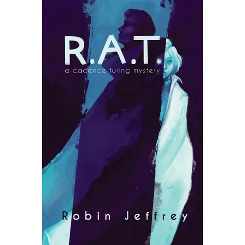 R.A.T.: A Cadence Turing Mystery - Paperback