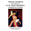 Topical Excerpts from Speeches of H.I.M. Haile Selassie I - Paperback