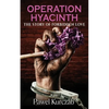 Operation Hyacinth: The Story of Forbidden Love - Paperback