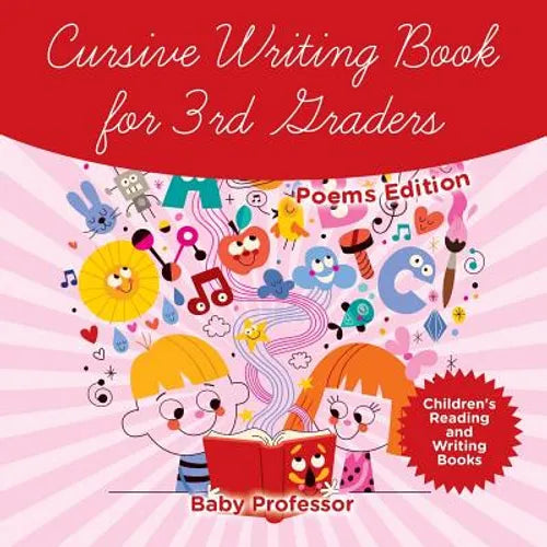 Cursive Writing Book for 3rd Graders - Poems Edition Children's Reading and Writing Books - Paperback