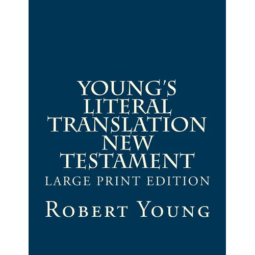 Young's Literal Translation New Testament - Paperback