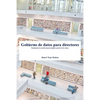 Gobierno de datos para directores: Realizando la transformación digital a partir de los datos - Paperback