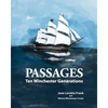 Passages: Ten Winchester Generations - Paperback
