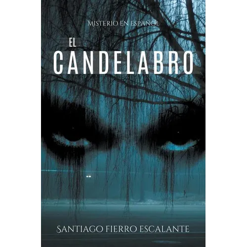 El candelabro: Misterio en Español - Paperback