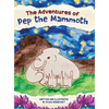 The Adventures of Pep the Mammoth - Hardcover