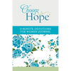 Choose Hope: 3-Minute Devotions for Women Journal - Paperback