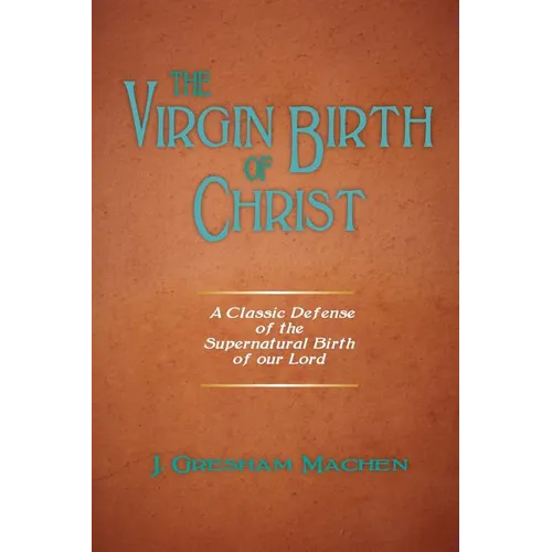 The Virgin Birth of Christ - Paperback
