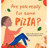 Are you ready for some pizza? - Hardcover