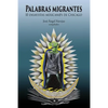 Palabras Migrantes: 10 Ensayistas Mexican@s de Chicago - Paperback