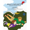Jesus is real and FUN - Paperback
