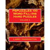 PSPUZZLES 100 Word Fill-Ins Hard Puzzles Volume 3 - Paperback