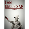 I Am Uncle Sam - Hardcover