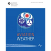 Aviation Weather: FAA Advisory Circular (Ac) 00-6b - Paperback