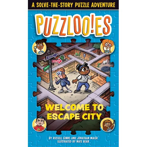 Puzzlooies! Welcome to Escape City: A Solve-The-Story Puzzle Adventure - Paperback