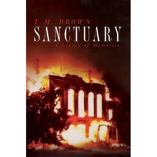 Sanctuary: A Legacy of Memories - Paperback