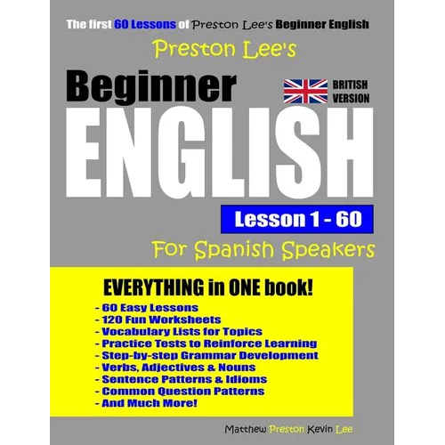 Preston Lee's Beginner English Lesson 1 - 60 For Spanish Speakers (British Version) - Paperback