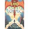The Land of Roar - Hardcover