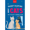 Short Stories About Cats in Easy English: 15 Purr-fect Cat Stories for English Learners (A2-B2 CEFR) - Paperback