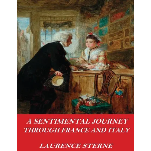 A Sentimental Journey Through France and Italy - Paperback