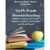 Sixth Grade Homeschooling: (Math, Science and Social Science Lessons, Activities, and Questions) - Paperback