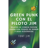 Greenpunk con el piloto Jim - Paperback