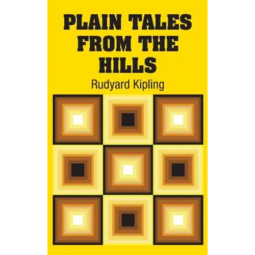 Plain Tales from the Hills - Hardcover