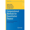 Computational Methods for Quantitative Finance: Finite Element Methods for Derivative Pricing - Hardcover