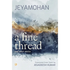 A Fine Thread and other stories: Short stories - Paperback