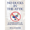 No Ducks in the Attic: & Other Basics of HVAC Installation - Paperback