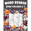 Word Search for Kids 5-7: 200 Fun Word Search Puzzles for Kids with Solutions - Large Print - Halloween Edition - Paperback