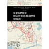 THE DEVELOPMENT OF ARTILLERY TACTICS AND EQUIPMENT - Map Volume - Paperback