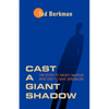 Cast a Giant Shadow: The Story of Mickey Marcus Who Died to Save Jerusalem - Paperback
