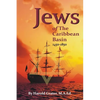 Jews of The Caribbean Basin: 1450-1850 - Paperback
