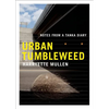 Urban Tumbleweed: Notes from a Tanka Diary - Paperback